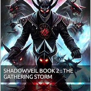 Shadowveil Book 2 : The Gathering Storm