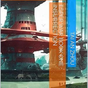 Esper War Book One : Insurrection